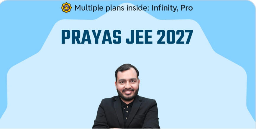 PRAYAS JEE 2027 BATCH